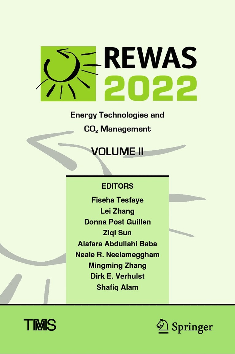 REWAS 2022: Energy Technologies and CO2 Management (Volume II) 1