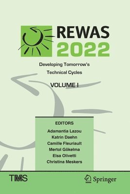 bokomslag REWAS 2022: Developing Tomorrows Technical Cycles (Volume I)