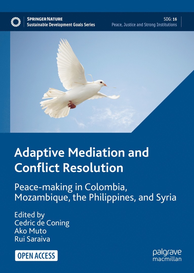 Cedric de Coning, Ako Muto, Rui Saraiva - Adaptive Mediation and Conflict Resolution, Inbunden