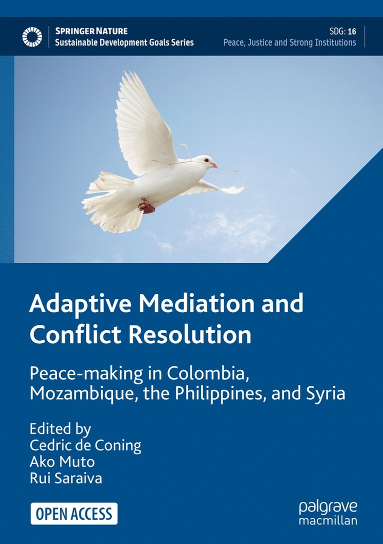 Cedric de Coning, Ako Muto, Rui Saraiva - Adaptive Mediation and Conflict Resolution, Häftad