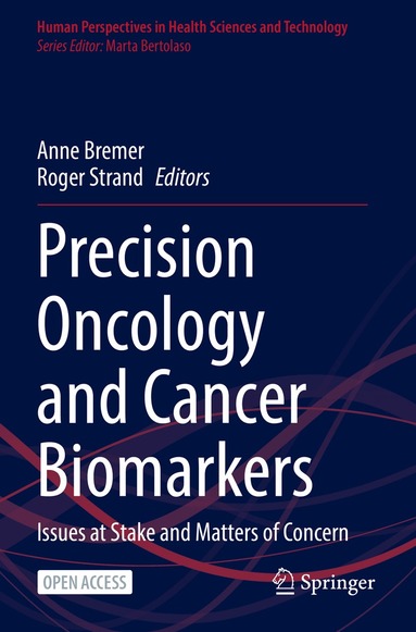 Anne Bremer, Roger Strand - Precision Oncology and Cancer Biomarkers, Häftad