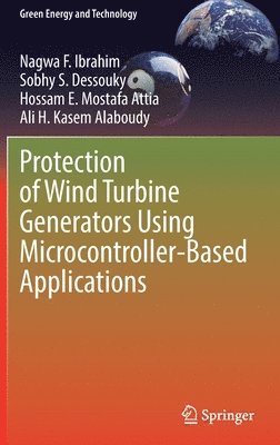 bokomslag Protection of Wind Turbine Generators Using Microcontroller-Based Applications