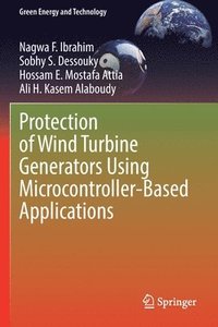 bokomslag Protection of Wind Turbine Generators Using Microcontroller-Based Applications