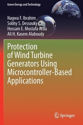 bokomslag Protection of Wind Turbine Generators Using Microcontroller-Based Applications