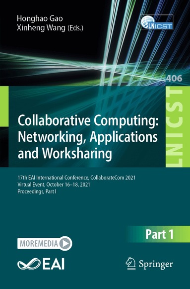 Honghao Gao, Xinheng Wang - Collaborative Computing: Networking, Applications and Worksharing, Häftad