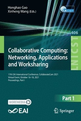 bokomslag Collaborative Computing: Networking, Applications and Worksharing