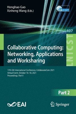 Collaborative Computing: Networking, Applications and Worksharing 1