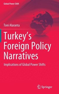 bokomslag Turkeys Foreign Policy Narratives