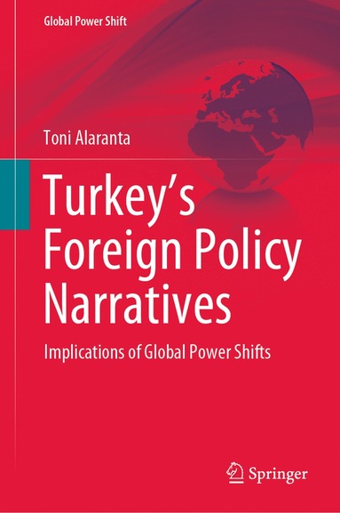 bokomslag Turkeys Foreign Policy Narratives