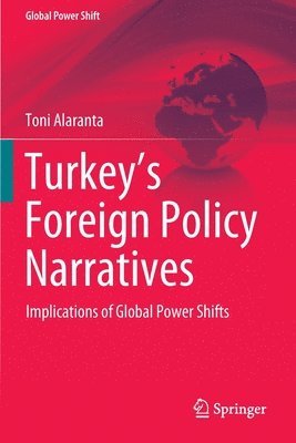 bokomslag Turkeys Foreign Policy Narratives