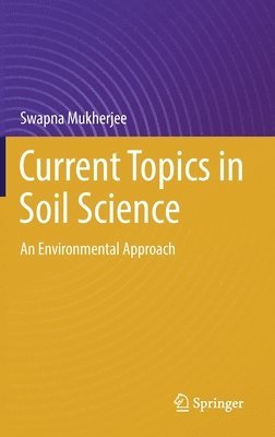 Current Topics in Soil Science 1