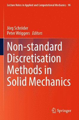 bokomslag Non-standard Discretisation Methods in Solid Mechanics