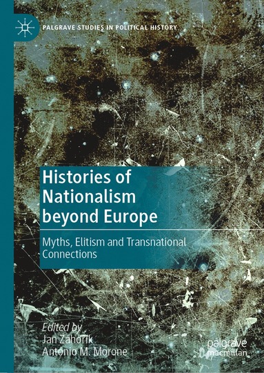 bokomslag Histories of Nationalism beyond Europe