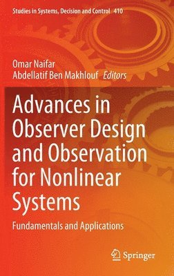 Advances in Observer Design and Observation for Nonlinear Systems 1