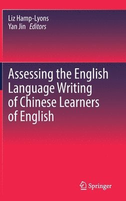 bokomslag Assessing the English Language Writing of Chinese Learners of English