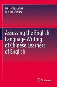 bokomslag Assessing the English Language Writing of Chinese Learners of English
