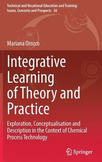 bokomslag Integrative Learning of Theory and Practice