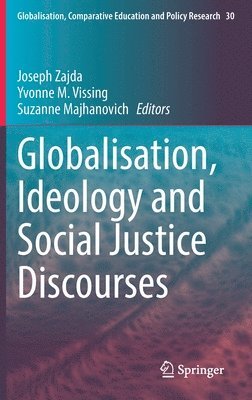 bokomslag Globalisation, Ideology and Social Justice Discourses