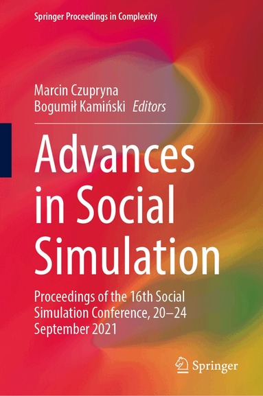 Marcin Czupryna, Bogumił Kamiński - Advances in Social Simulation, Inbunden