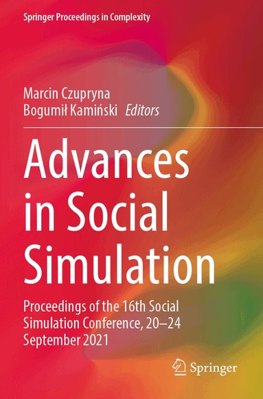 Marcin Czupryna, Bogumił Kamiński - Advances in Social Simulation, Häftad
