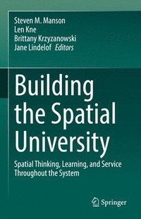 bokomslag Building the Spatial University
