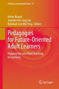 bokomslag Pedagogies for Future-Oriented Adult Learners