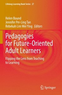bokomslag Pedagogies for Future-Oriented Adult Learners