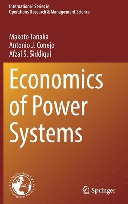 bokomslag Economics of Power Systems