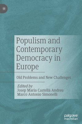 Populism and Contemporary Democracy in Europe 1