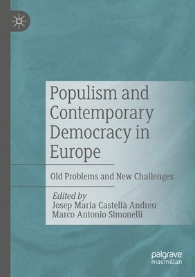 Populism and Contemporary Democracy in Europe 1