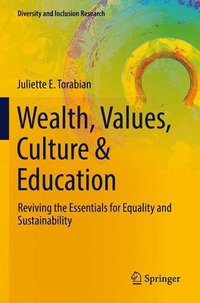 bokomslag Wealth, Values, Culture & Education