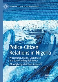 bokomslag Police-Citizen Relations in Nigeria