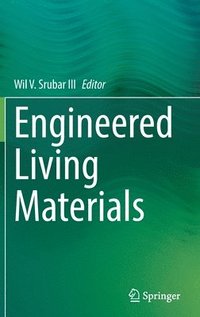 bokomslag Engineered Living Materials