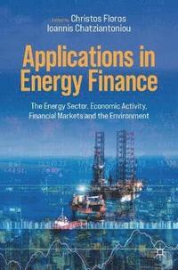 bokomslag Applications in Energy Finance