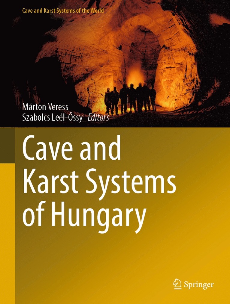 Cave and Karst Systems of Hungary