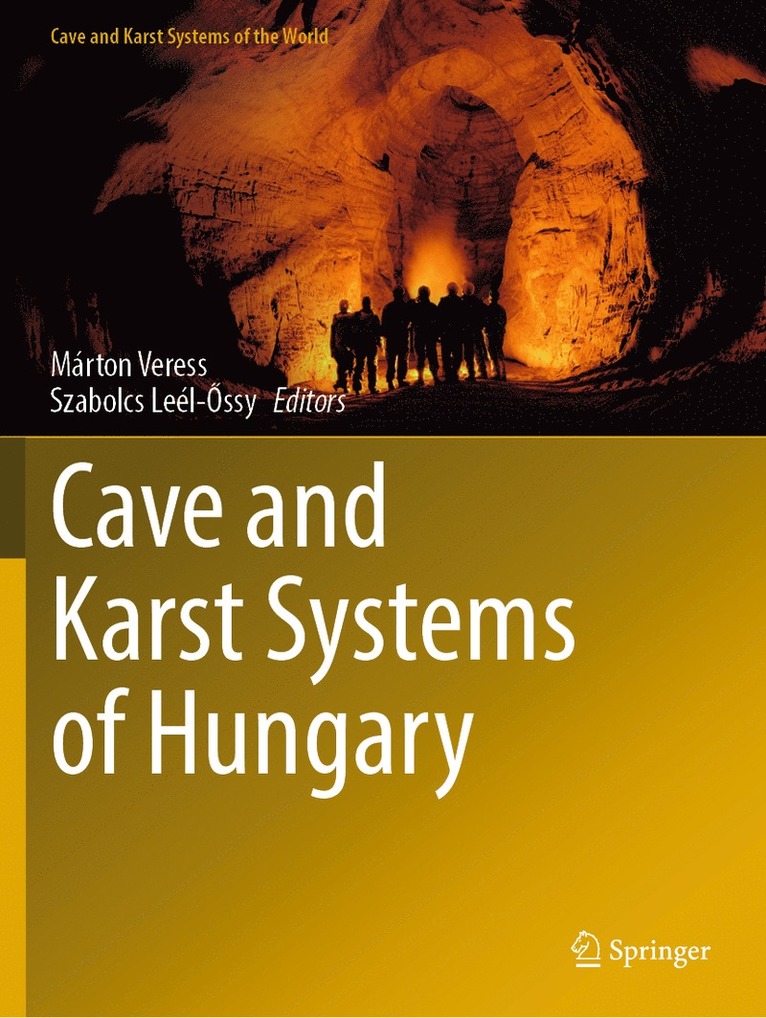Márton Veress, Szabolcs Leél-Őssy, Marton Veress, Szabolcs Leel-Ossy, Szabolcs Leél-&#336;ssy - Cave and Karst Systems of Hungary, Häftad