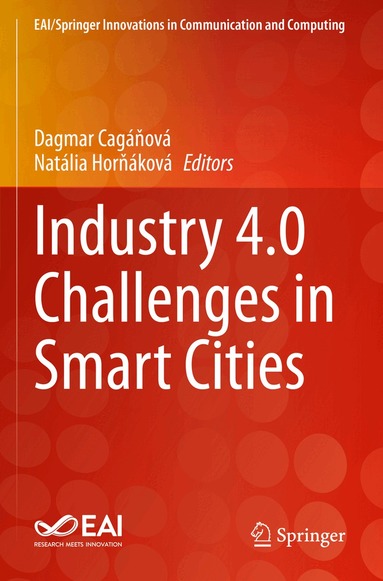 Dagmar Cagáňová, Natália Horňáková - Industry 4.0 Challenges in Smart Cities, Häftad
