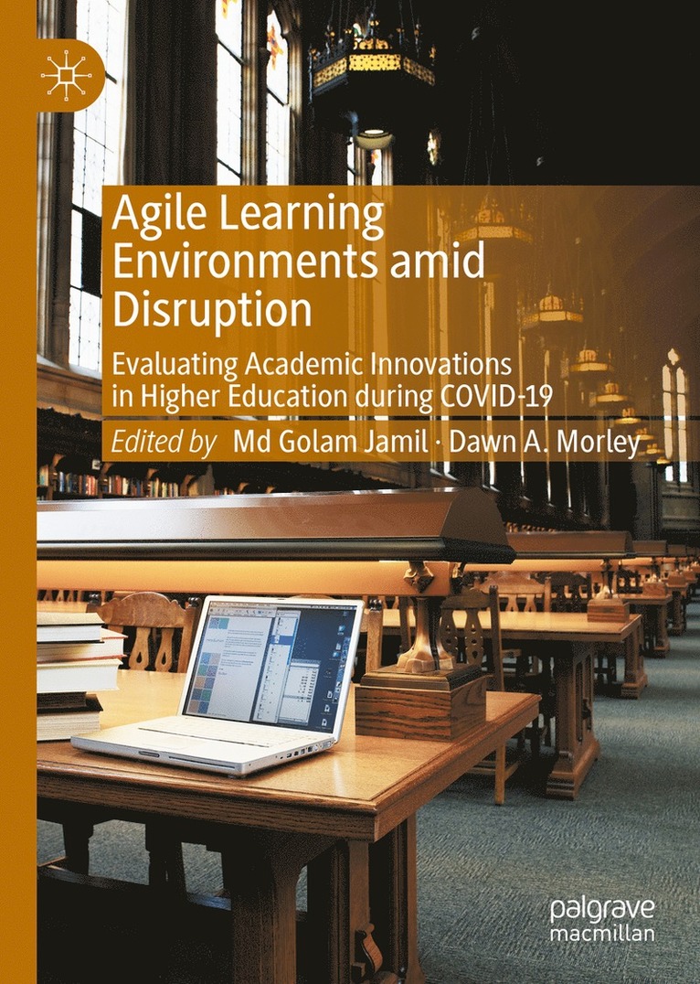 Agile Learning Environments amid Disruption 1