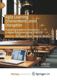 bokomslag Agile Learning Environments amid Disruption