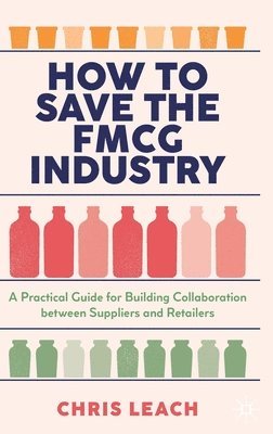 How to Save the FMCG Industry 1