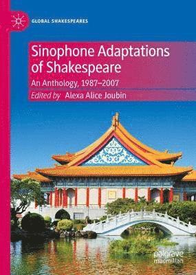 Sinophone Adaptations of Shakespeare 1
