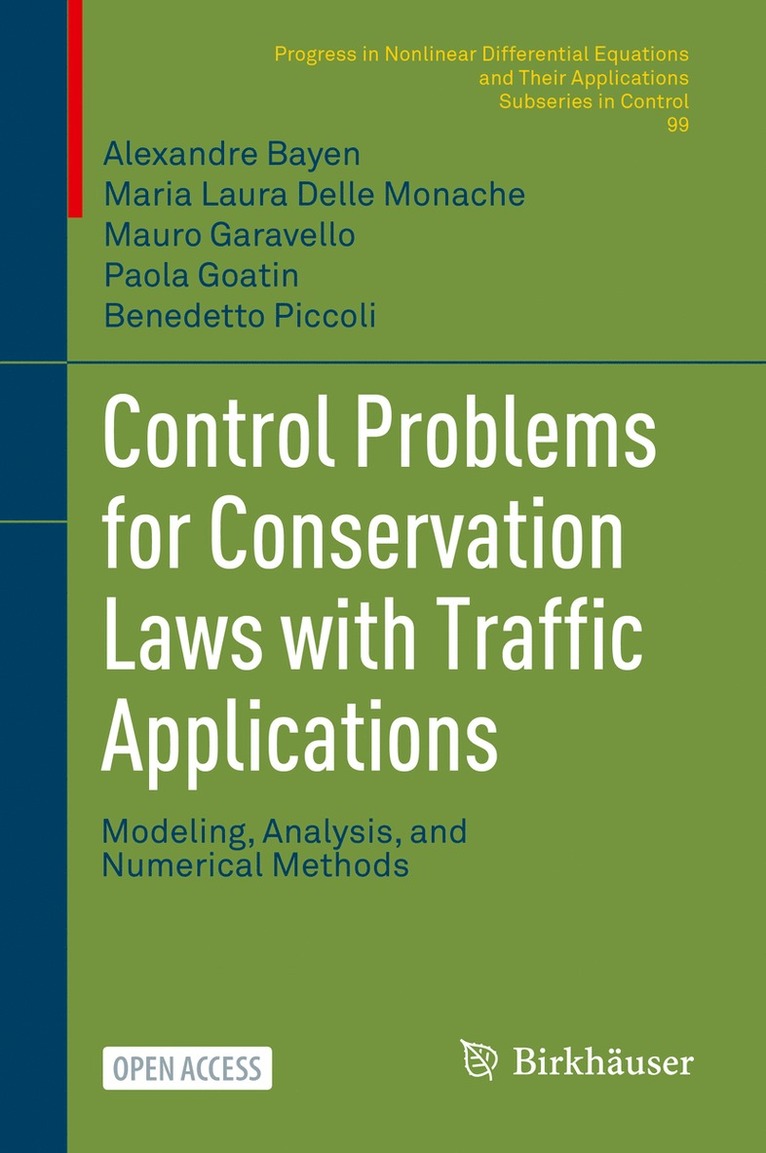 Control Problems for Conservation Laws with Traffic Applications 1