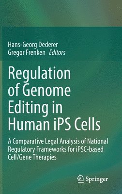 bokomslag Regulation of Genome Editing in Human iPS Cells