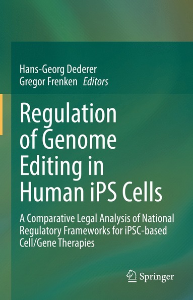 bokomslag Regulation of Genome Editing in Human iPS Cells