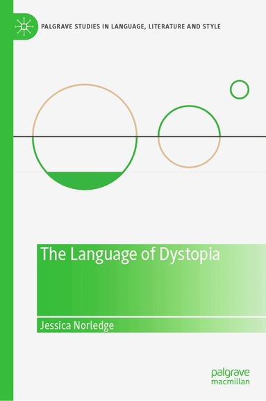 Jessica Norledge - Language of Dystopia, Inbunden