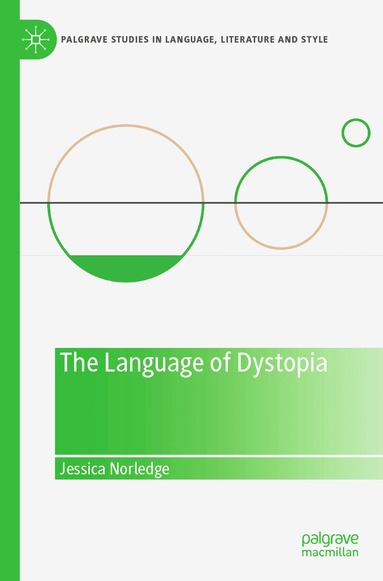 Jessica Norledge - Language of Dystopia, Häftad