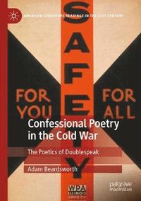 bokomslag Confessional Poetry in the Cold War