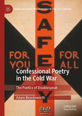 Confessional Poetry in the Cold War 1