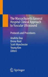 bokomslag The Massachusetts General Hospital Clinical Approach to Vascular Ultrasound