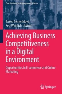 bokomslag Achieving Business Competitiveness in a Digital Environment